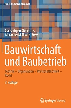 Seller image for Bauwirtschaft und Baubetrieb: Technik â" Organisation â" Wirtschaftlichkeit (Handbuch f¼r Bauingenieure) (German Edition) [Hardcover ] for sale by booksXpress