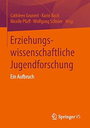 Imagen del vendedor de Erziehungswissenschaftliche Jugendforschung: Ein Aufbruch (German Edition) [Paperback ] a la venta por booksXpress