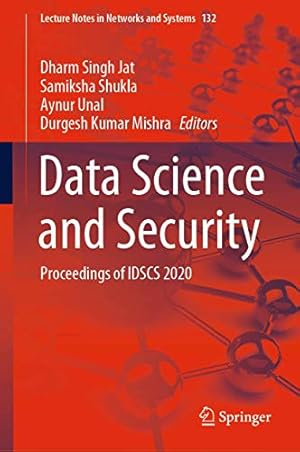 Immagine del venditore per Data Science and Security: Proceedings of IDSCS 2020 (Lecture Notes in Networks and Systems (132)) [Hardcover ] venduto da booksXpress