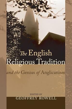 Seller image for The English Religious Tradition and the Genius of Anglicanism [Soft Cover ] for sale by booksXpress