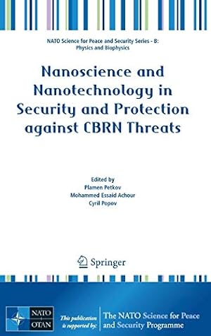 Immagine del venditore per Nanoscience and Nanotechnology in Security and Protection against CBRN Threats (NATO Science for Peace and Security Series B: Physics and Biophysics) [Hardcover ] venduto da booksXpress