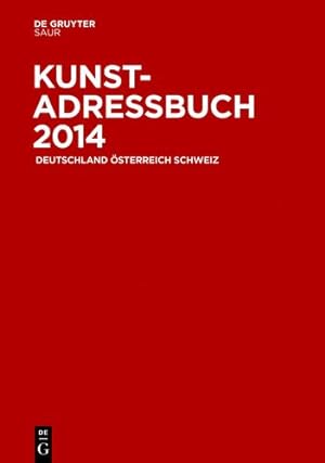 Immagine del venditore per Kunstadressbuch Deutschland, sterreich, Schweiz 2014 (German Edition) [Hardcover ] venduto da booksXpress