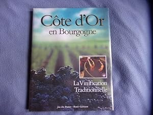 Côte d'or en Bourgogne- la vinification traditionnelle