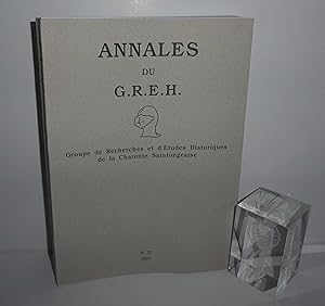 Annales du G.R.E.H. (Groupe de Recherches et d'Études historiques de la Charente Saintongeaise). ...