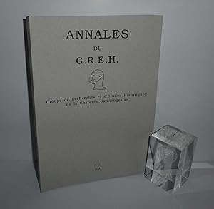 Annales du G.R.E.H. (Groupe de Recherches et d'Études historiques de la Charente Saintongeaise). ...