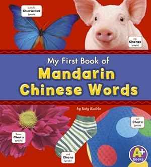 Seller image for My First Book of Mandarin Chinese Words (Bilingual Picture Dictionaries) (Multilingual Edition) by Kudela, Katy R. [Paperback ] for sale by booksXpress