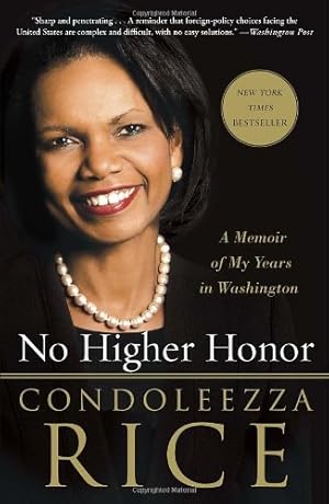 Seller image for No Higher Honor: A Memoir of My Years in Washington by Rice, Condoleezza [Paperback ] for sale by booksXpress
