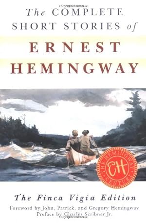 Seller image for The Complete Short Stories of Ernest Hemingway: The Finca Vigia Edition by Hemingway, Ernest [Paperback ] for sale by booksXpress