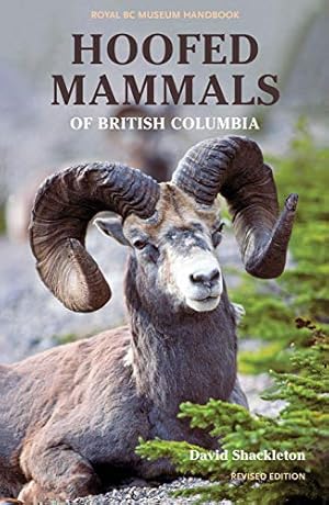 Seller image for Hoofed Mammals of British Columbia (Royal BC Museum Handbook: Mammals of British Columbia) by Shackleton, David [Paperback ] for sale by booksXpress