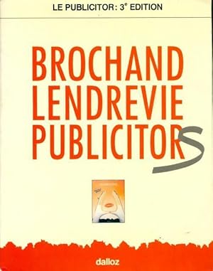 Le publicitor - Bernard Brochand