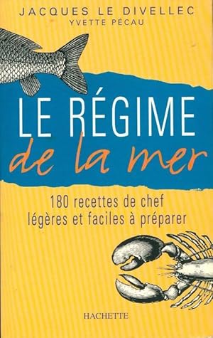 Image du vendeur pour Le r?gime de la mer - Jacques Le Divellec mis en vente par Book Hmisphres