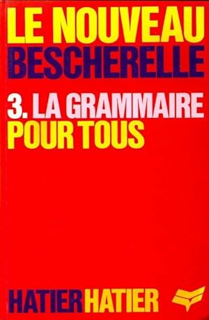 La grammaire pour tous - Collectif