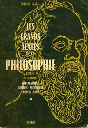 Seller image for Les grands textes de la philosophie - Georges Pascal ; Pascal for sale by Book Hmisphres
