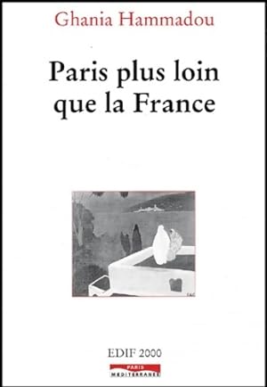 Image du vendeur pour Paris plus loin que la France - Ghania Hammadou mis en vente par Book Hmisphres
