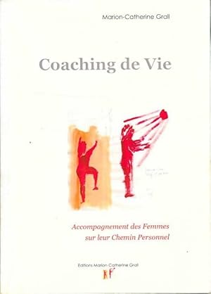 Bild des Verkufers fr Coaching de vie - Marion-Catherine Grall zum Verkauf von Book Hmisphres