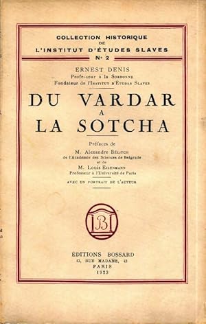 Du Vardar ? la Sotcha - Ernest Denis