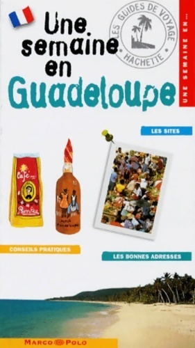 Une semaine en Guadeloupe - Collectif