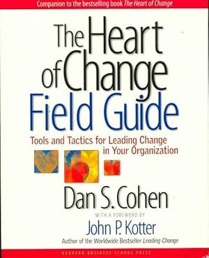 The heart of change field guide - Dan S. Cohen