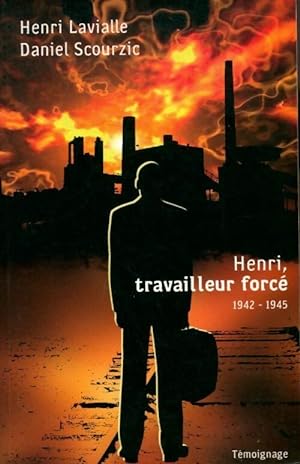 Henri, travailleur forcé (1942-1945) - Henri Scourzic