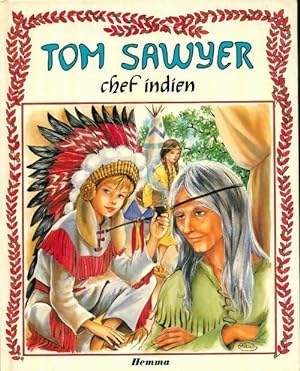 Tom Sawyer, chef indien - Mark Twain
