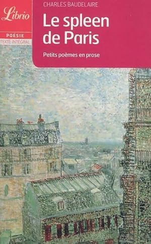 Image du vendeur pour Le Spleen de Paris - Charles Baudelaire mis en vente par Book Hmisphres