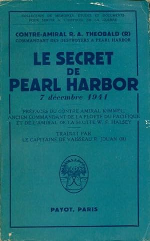 Le secret de Pearl Harbor - R.A. Theobald