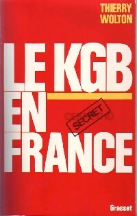 Le KGB en France - Thierry Wolton