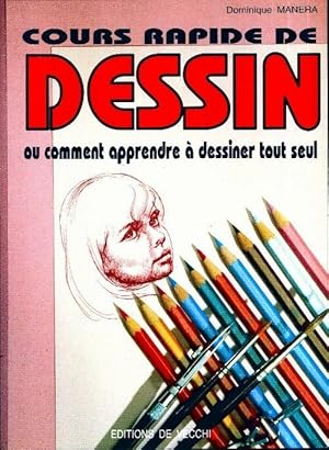 Image du vendeur pour Cours rapide de dessin - Dominique Manera mis en vente par Book Hmisphres