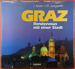 Seller image for Graz. Rendevous mit einer Stadt for sale by biblion2