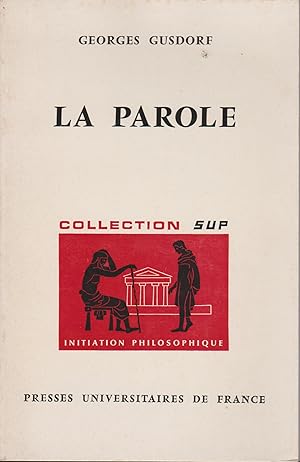 Image du vendeur pour LA PAROLE mis en vente par Librairie l'Aspidistra