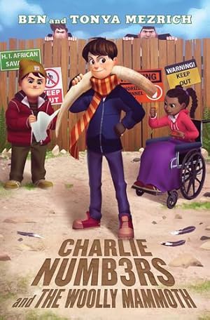 Seller image for Charlie Numbers and the Woolly Mammoth (The Charlie Numbers Adventures) by Mezrich, Ben, Mezrich, Tonya [Paperback ] for sale by booksXpress