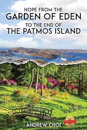 Seller image for Hope From the Garden of Eden to The End of the Patmos Island, ì  ë ´ë  ì °ì  ì   ë¶ í ° . ë© ì ¸ì§  [Soft Cover ] for sale by booksXpress