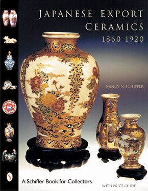 Immagine del venditore per Japanese Export Ceramics : 1860-1920 venduto da GreatBookPrices