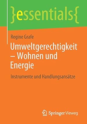 Bild des Verkufers fr Umweltgerechtigkeit â   Wohnen und Energie: Instrumente und Handlungsans ¤tze (essentials) (German Edition) [Soft Cover ] zum Verkauf von booksXpress