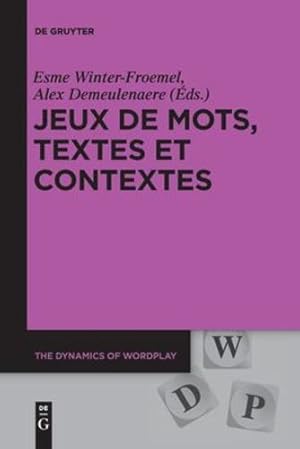 Seller image for Jeux de mots, textes et contextes (Dynamics of Wordplay, 7) (French Edition) [Soft Cover ] for sale by booksXpress