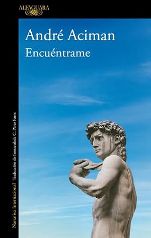 Image du vendeur pour Encu©ntrame / Find Me (Literaturas) (Spanish Edition) by Aciman, Andr© [Paperback ] mis en vente par booksXpress