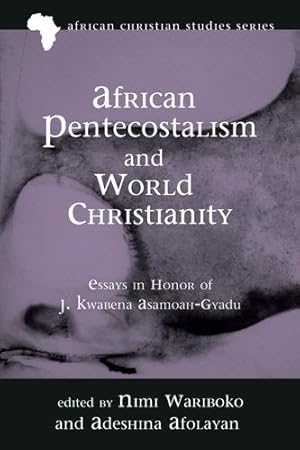 Seller image for African Pentecostalism and World Christianity [Paperback ] for sale by booksXpress