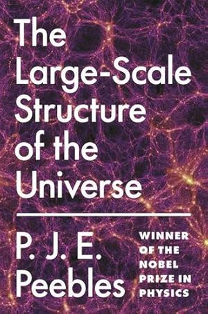 Immagine del venditore per The Large-Scale Structure of the Universe (Princeton Series in Physics (98)) by Peebles, P. J. E. [Paperback ] venduto da booksXpress