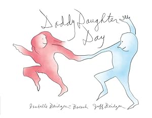 Seller image for Daddy Daughter Day by Bridges-Boesch, Isabelle [Hardcover ] for sale by booksXpress