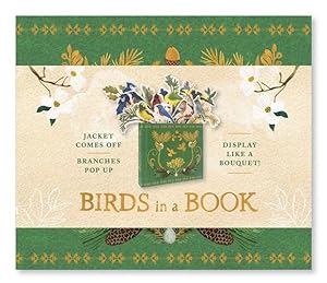 Seller image for Birds in a Book (UpLifting Editions): Jacket Comes Off. Branches Pop Up. Display Like a Bouquet! by Earle, Lesley [Hardcover ] for sale by booksXpress