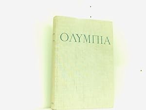 Bild des Verkäufers für Olympia, mit ausgewählten Texten von Pindar, Pausanias, Lukian, über den Sport und die Kampfarten der Griechen zum Verkauf von Book Broker