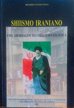 Imagen del vendedor de SHIISMO IRANIANO. UMA ABORDAGEM HISTRICO-SOCIOLGICA. a la venta por Livraria Castro e Silva