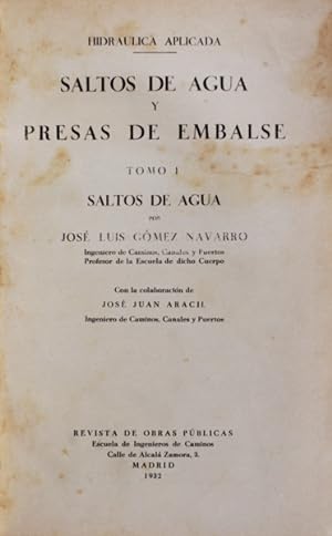 Bild des Verkufers fr SALTOS DE AGUA Y PRESAS DE EMBALSE. zum Verkauf von Livraria Castro e Silva