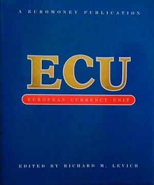 Seller image for ECU, EUROPEAN CURRENCY UNIT. for sale by Livraria Castro e Silva