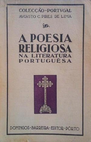 Imagen del vendedor de A POESIA RELIGIOSA NA LITERATURA PORTUGUESA. a la venta por Livraria Castro e Silva