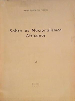 Bild des Verkufers fr SOBRE OS NACIONALISMOS AFRICANOS. zum Verkauf von Livraria Castro e Silva
