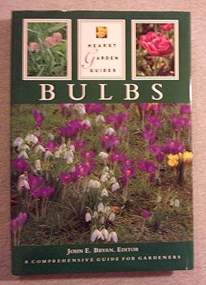 Imagen del vendedor de Bulbs: A Comprehensive Guide for Gardeners, Hearst Garden Guides a la venta por Book Nook