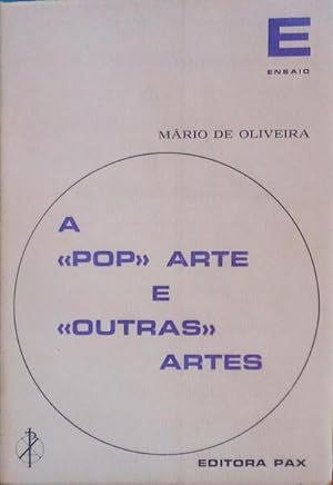 Image du vendeur pour A POP ARTE E OUTRAS ARTES. mis en vente par Livraria Castro e Silva