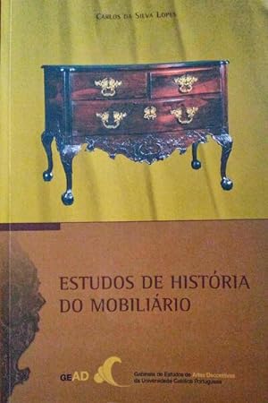 ESTUDOS DE HISTÓRIA DO MOBILIÁRIO.