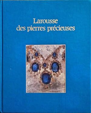 Larousse des pierres précieuses